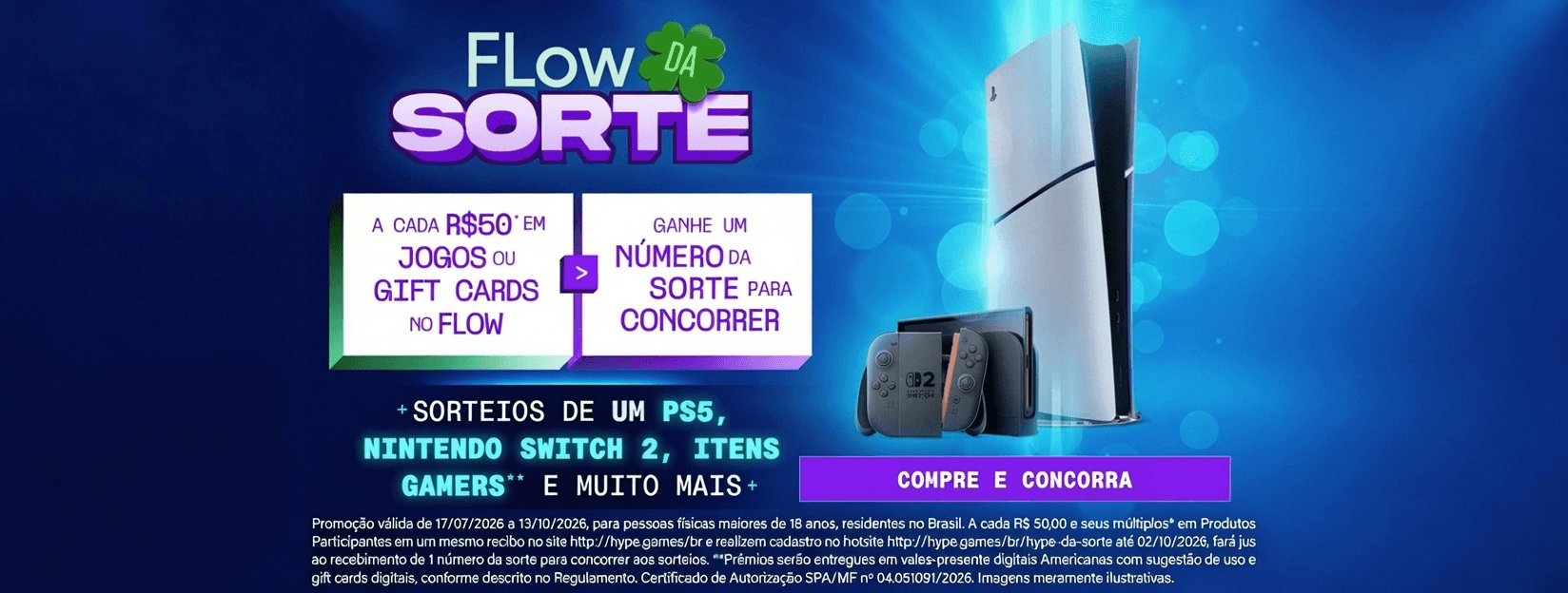 Flow da Sorte — Concorra a PS5 e Switch 2
